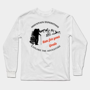 mountains expedition - run for your goals Long Sleeve T-Shirt